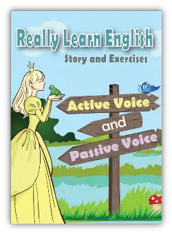 Active and Passive Voice, Story and Exercises