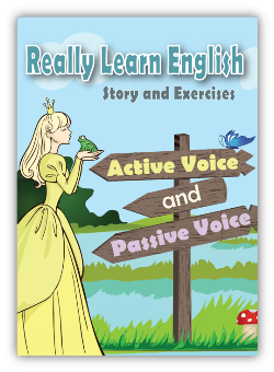 Active and Passive Voice, Story and Exercises