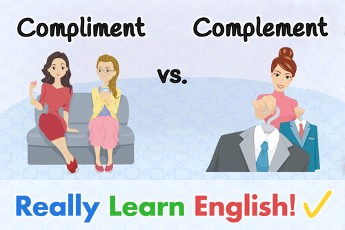 Compliment vs. Complement