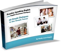 Practice Speaking English with English Grammar Dialogues