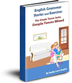 Simple Tenses Mixed Stories and Exercises