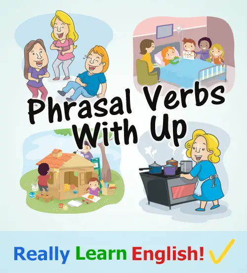 Phrasal Verbs with "Up" infographic