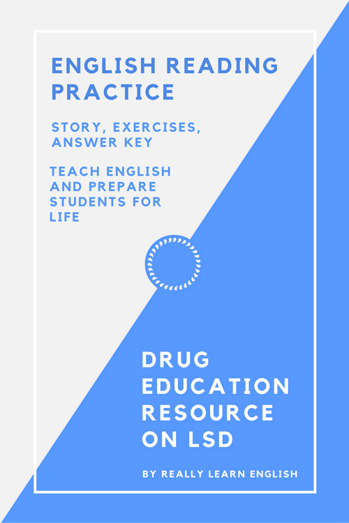 Drug education resource: story, exercises, answer key.
Teach English and prepare students for life
