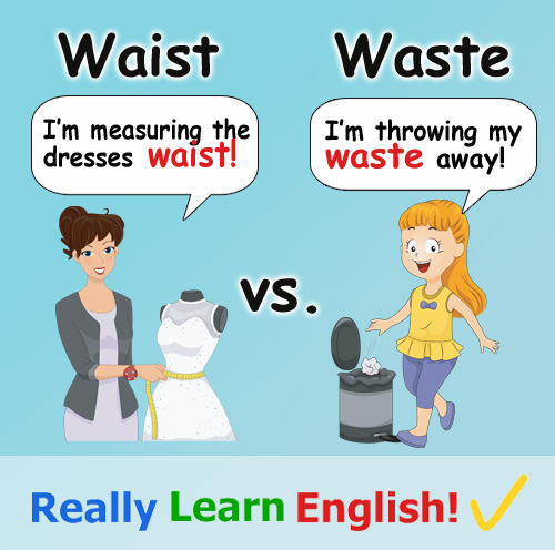 waist vs. waste